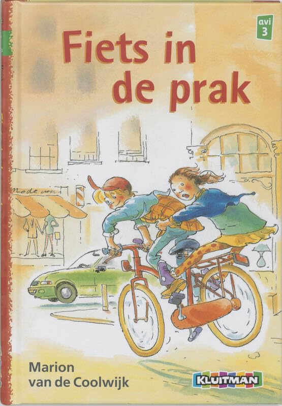 Fiets in de prak (Klavertje twee-serie (AVI 3)) Novels & Short Stories