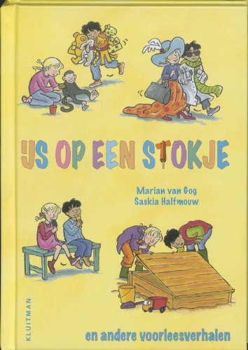 IJs op een stokje en andere voorleesverhalen book