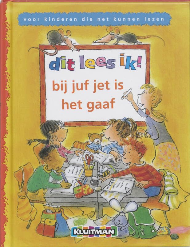 Bij juf Jet is het gaaf (Dit lees ik!) Novels & Short Stories