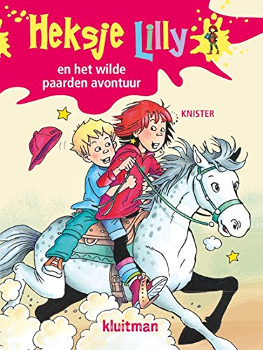 Heksje Lilly en het wilde paarden avontuur book