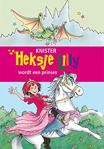 Heksje Lilly wordt een prinses Novels & Short Stories