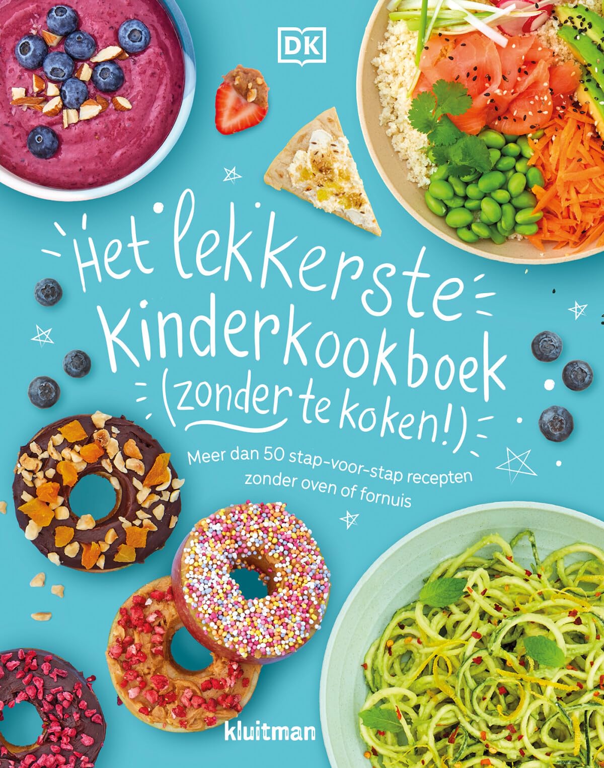 Het lekkerste kinderkookboek (zonder te koken!): meer dan 50 stap-voor-stap recepten zonder oven of fornuis book