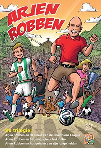 Arjen Robben. De trilogie!: giftbox met poster, de finale van de champions League, het magische schot in Rio, het geheim van zijn jonge helden book