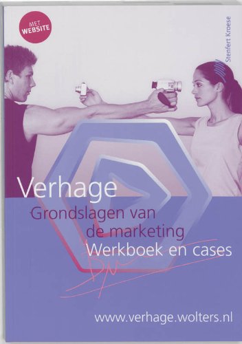 Grondslagen van de marketing: werkboek en cases book