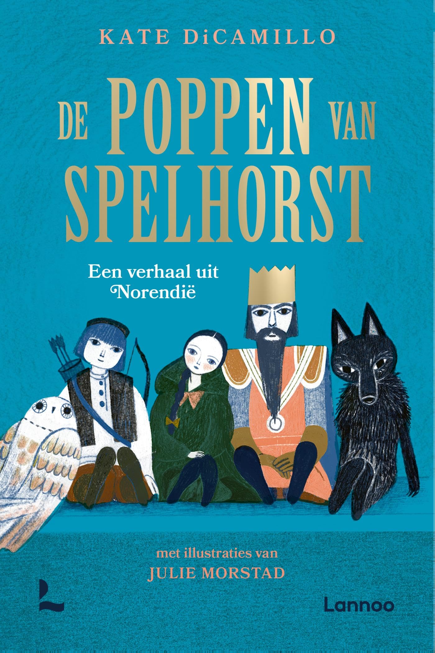 De poppen van Spelhorst: Een verhaal uit Norendië Fairy Tales & Legends
