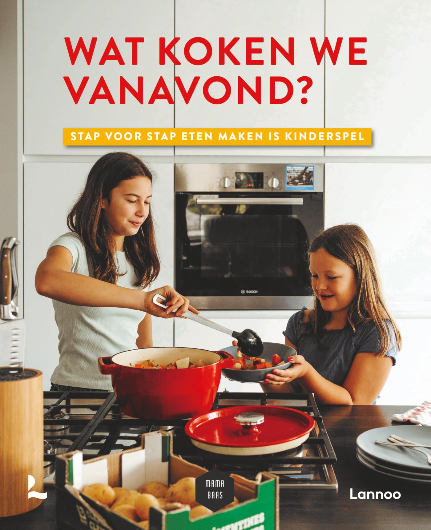 Wat koken we vanavond?: stap voor stap eten maken is kinderspel book
