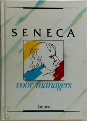 Seneca voor managers (HOOFDKUSSENBOEKJES) Philosophy