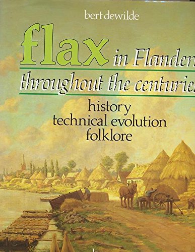 Product Image: Flax in flanders throughout centuries