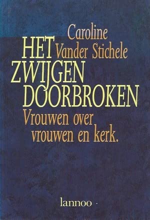 Het zwijgen doorbroken: vrouwen over vrouwen en kerk Books