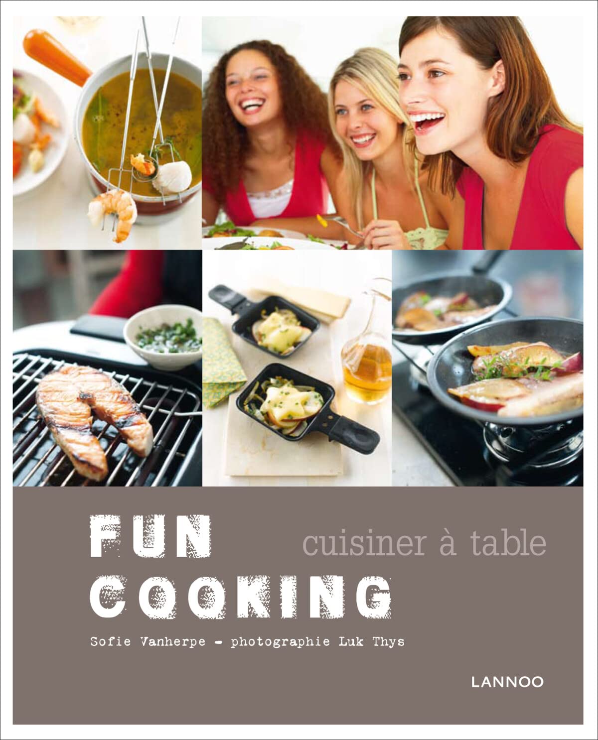Product Image: Fun Cooking - Franse versie: Cuisiner à table