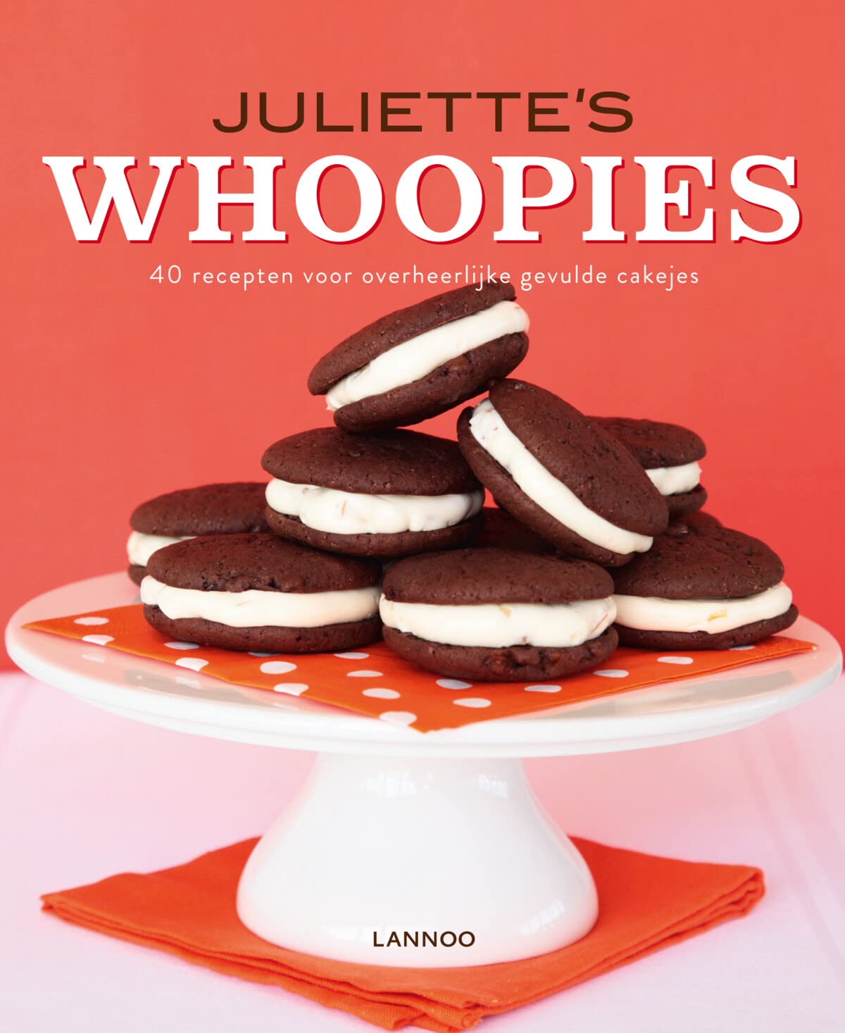 Juliette's Whoopies: 40 recepten voor overheerlijke gevulde cakejes book
