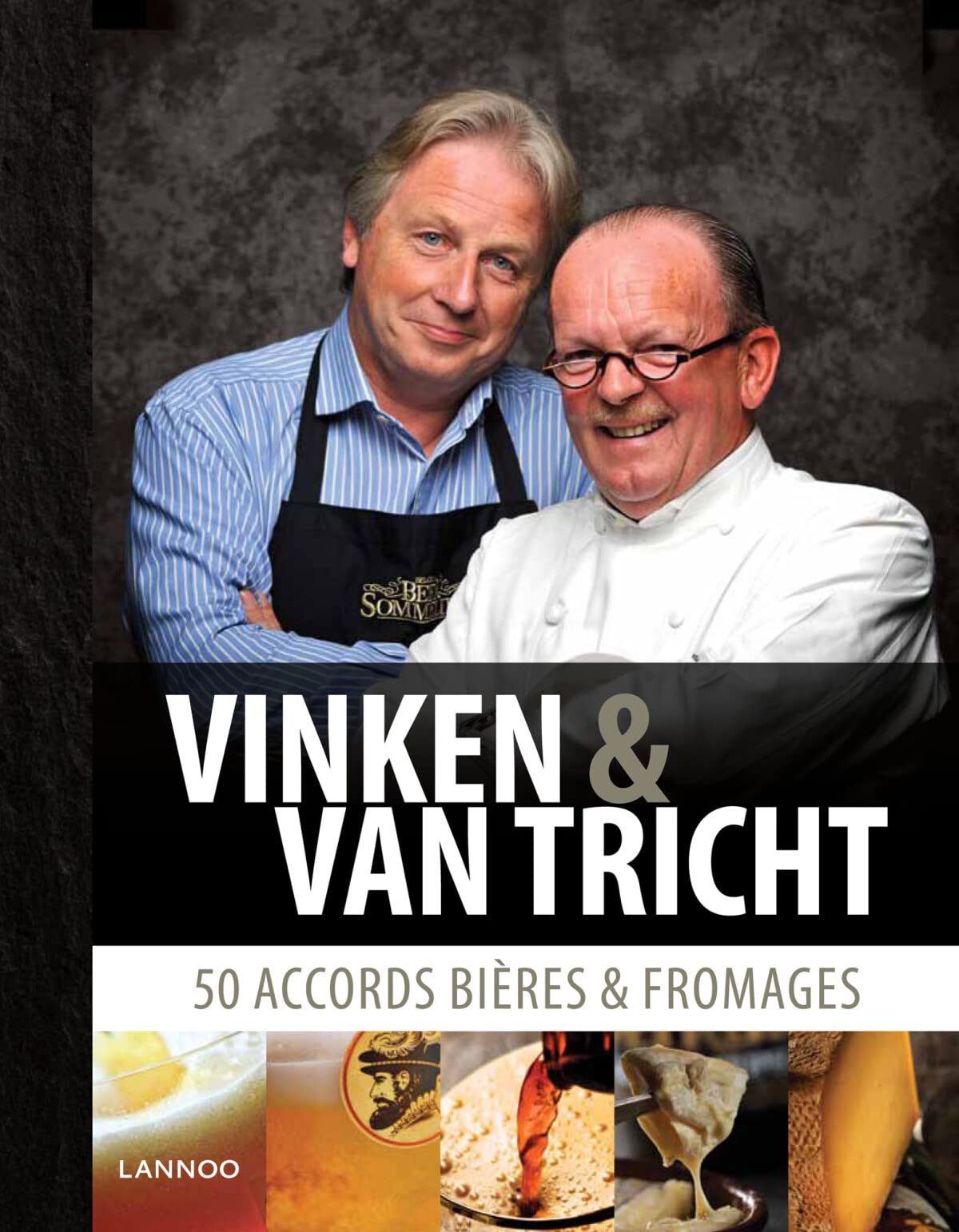 Vinken et Van Tricht: 50 accords bières et fromages book