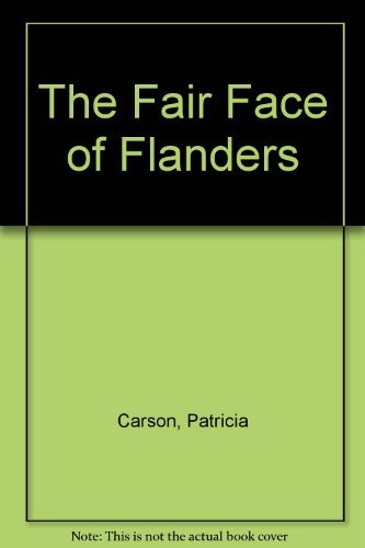 The Fair Face of Flanders Politics & History