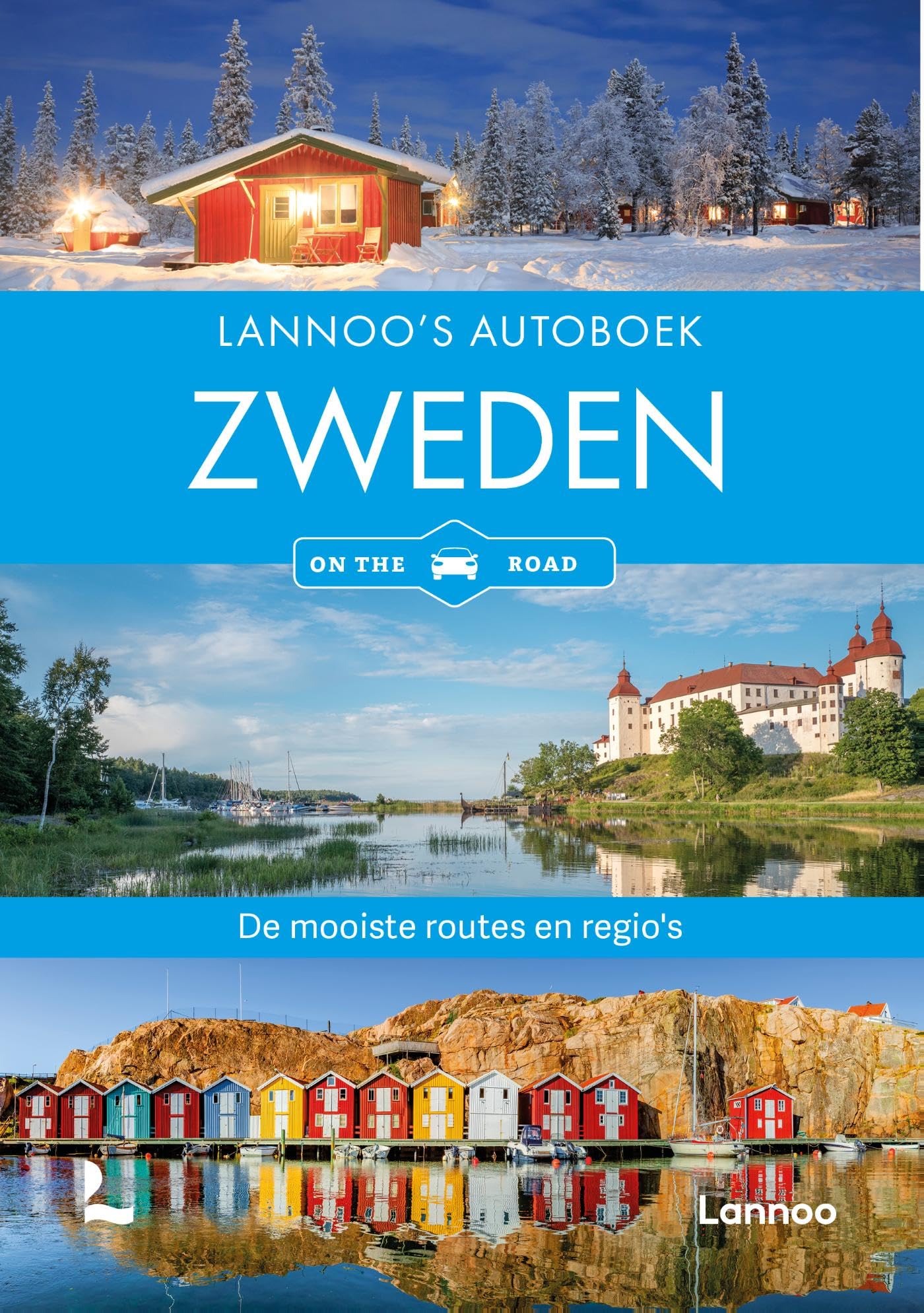 Lannoo's autoboek Zweden on the road: De mooiste routes en regio's Leisure, Home & Garden