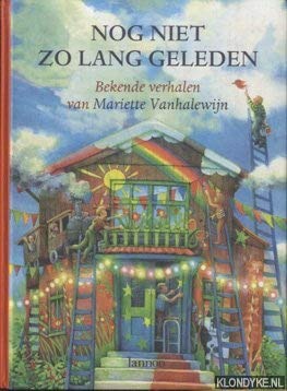 NOG NIET ZO LANG GELEDEN Fairy Tales & Legends