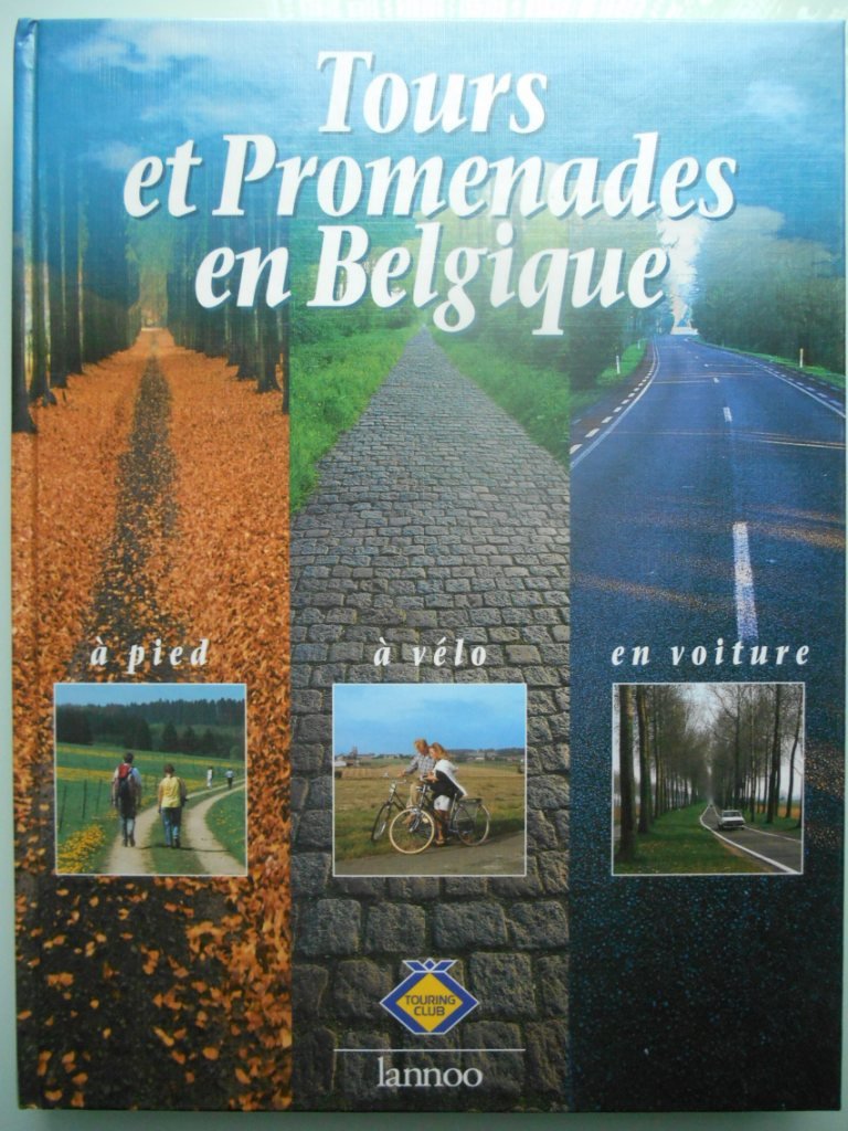 Tours et promenades en belgique book