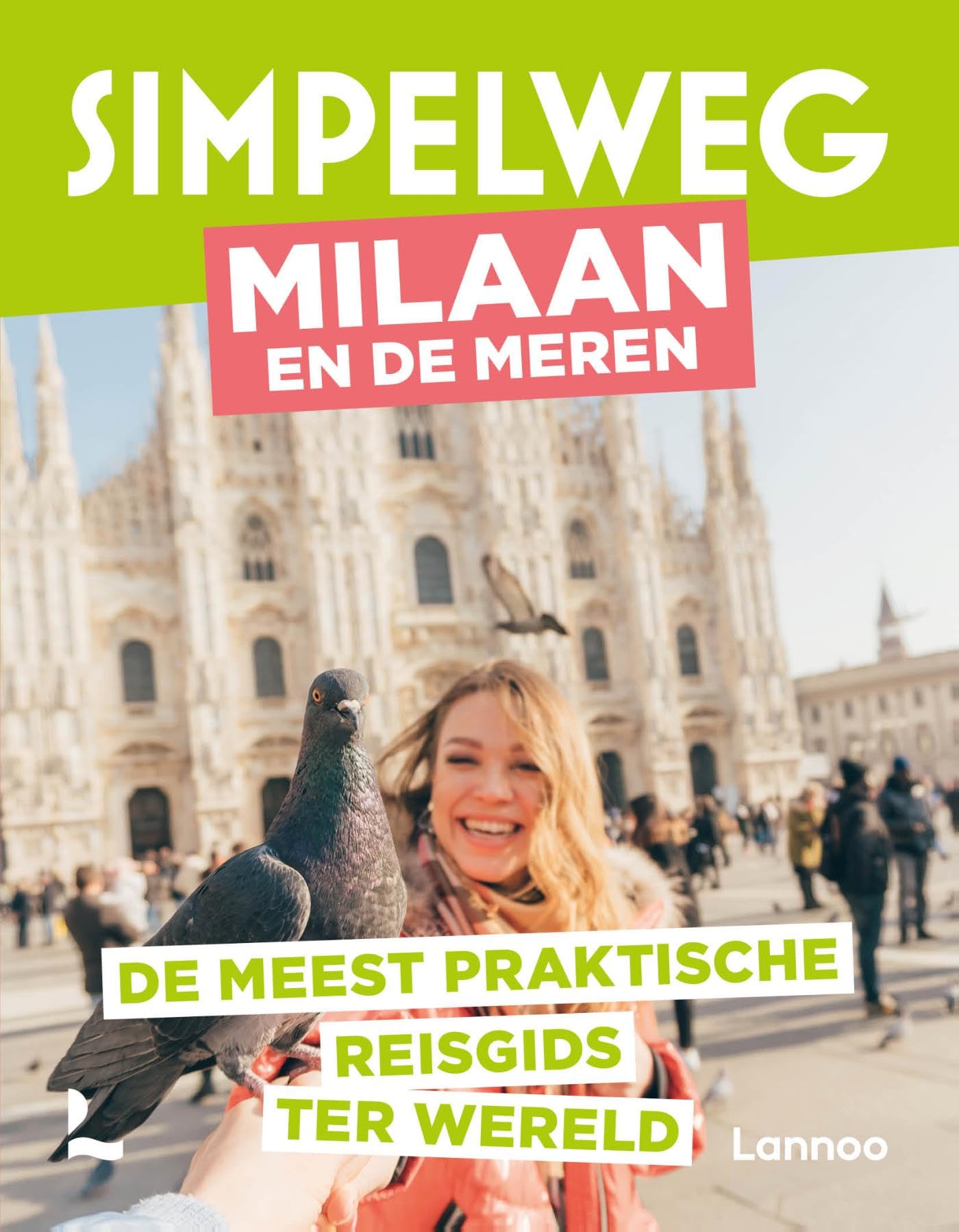 Simpelweg Milaan en de meren: De meest praktische reisgids ter wereld Leisure, Home & Garden