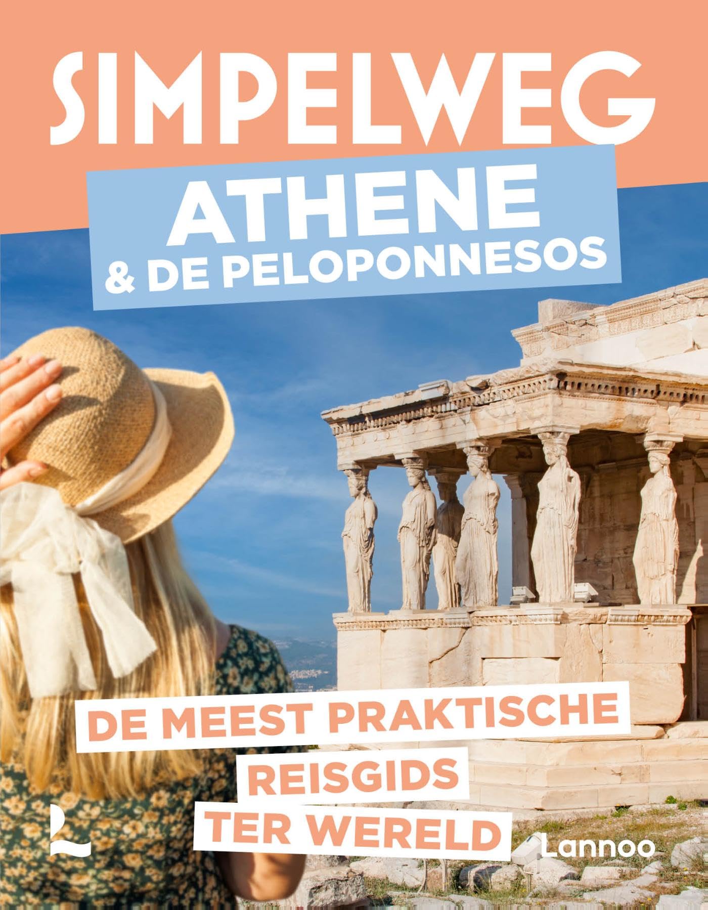 Simpelweg Athene en de Peleponnesos: De meest praktische reisgids ter wereld Leisure, Home & Garden
