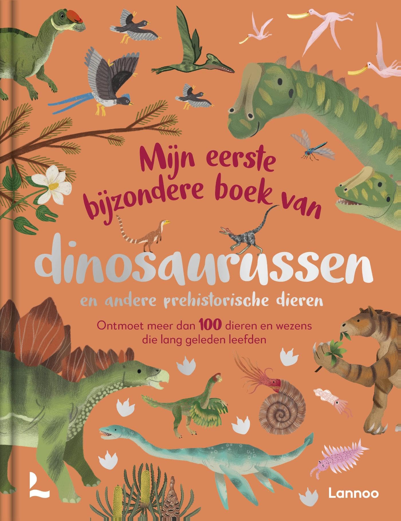 Mijn eerste bijzondere boek van dinosaurussen en andere prehistorische dieren: ontmoet meer dan 100 dieren en wezens die lang geleden leefden Tiptoi & Games