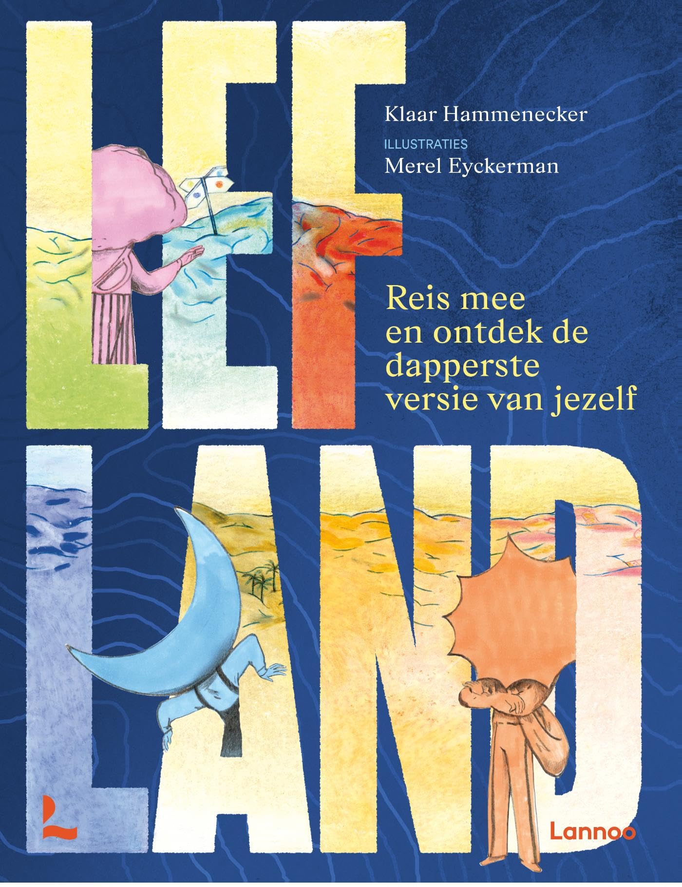 Lefland: Reis mee en ontdek de dapperste versie van jezelf Non-fiction