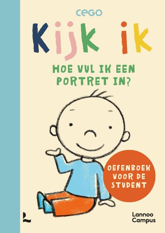 Kijk ik - Hoe vul ik een portret in?: Oefenboek Study Guides