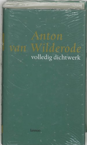 Anton van Wilderode: volledig dichtwerk : gebundelde gedichten book