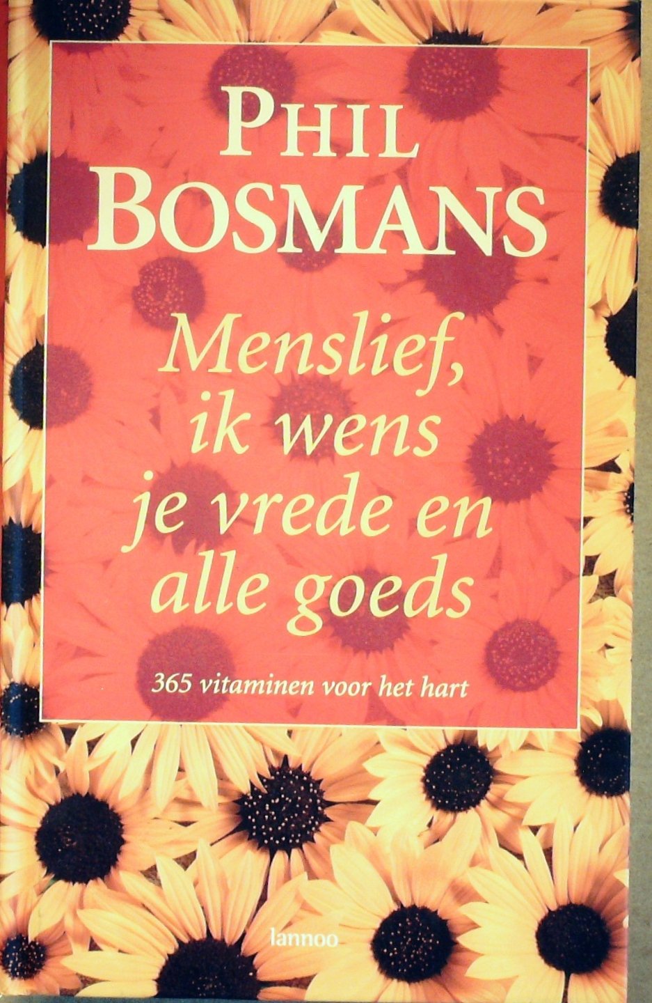 Menslief, ik wens je vrede en alle goeds book