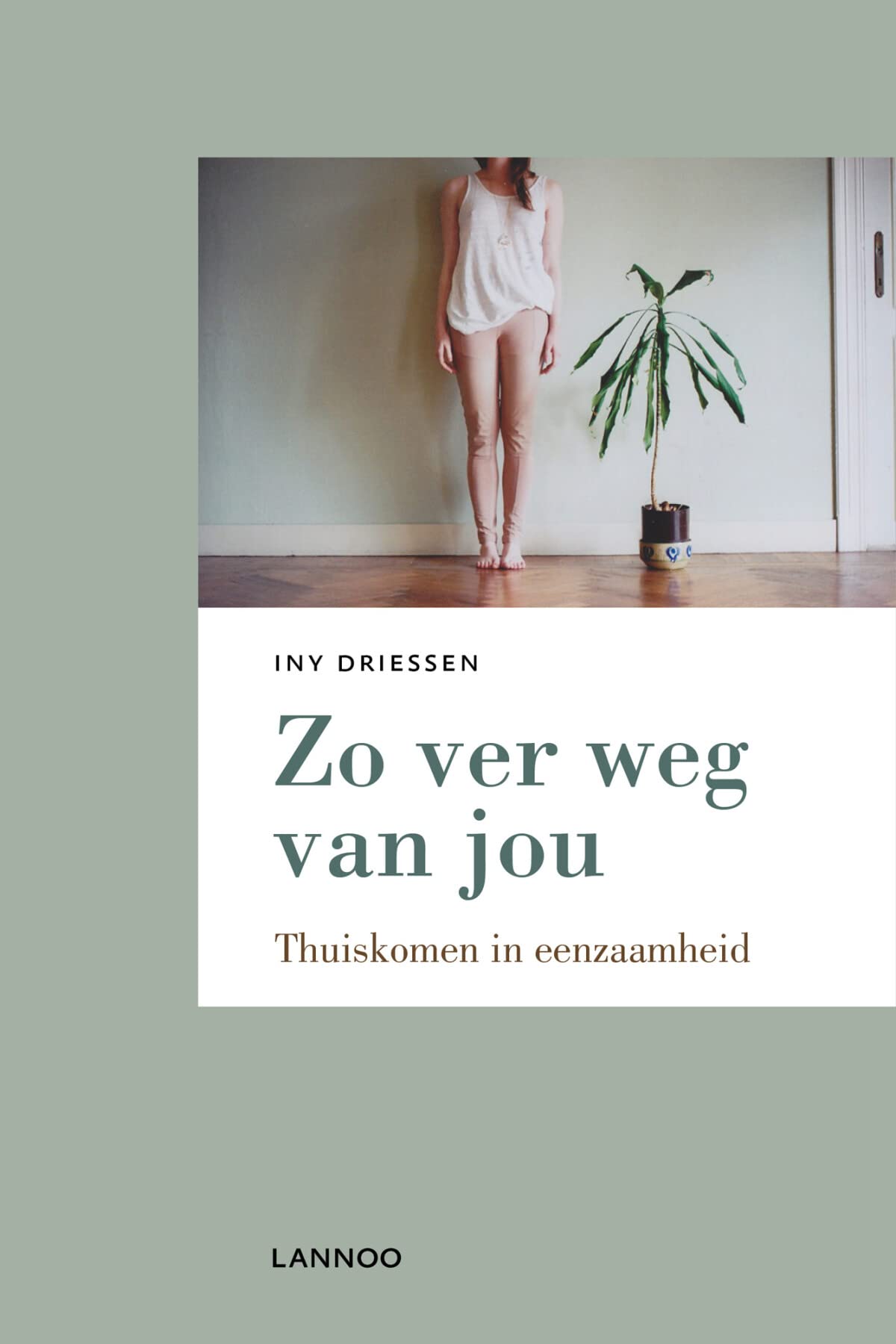 Zo ver weg van jou: Thuiskomen in eenzaamheid book
