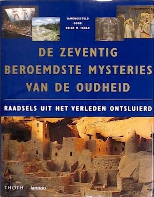 De zeventig beroemdste mysteries van de oudheid: raadsels uit het verleden ontsluierd Politics & History