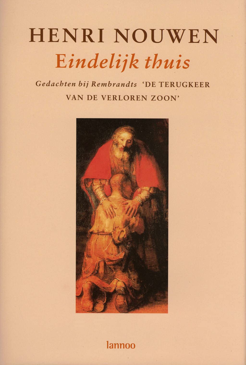 Eindelijk thuis: gedachten bij Rembrandts De terugkeer van de verloren zoon Film, Art & Culture