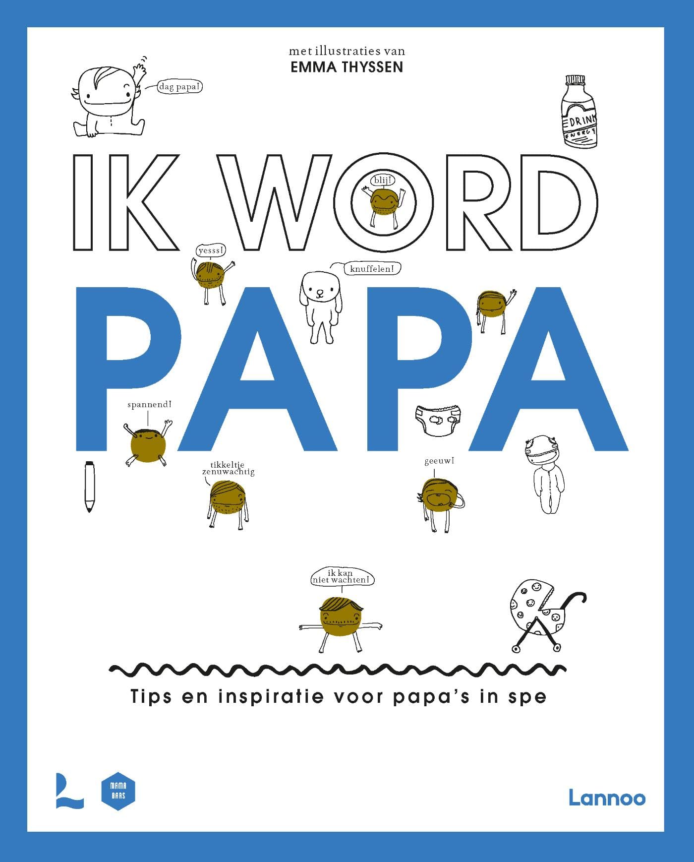 Ik word papa: Tips en inspiratie voor papa's in spe Lifestyle