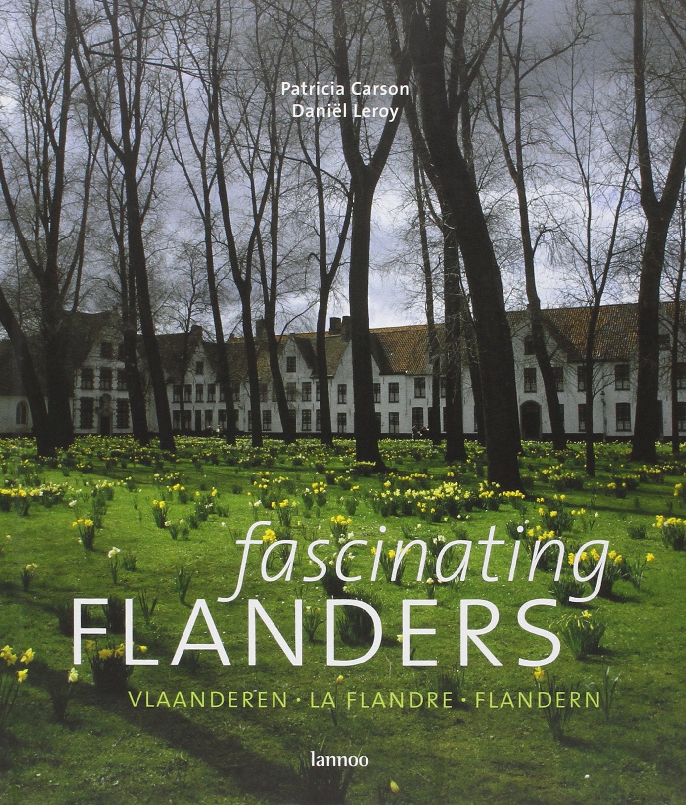 Fascinating Flanders = Vlaanderen = La Flandre = Flandern Travel Books
