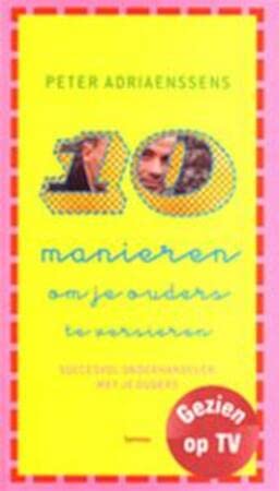 10 manieren om je ouders te versieren Books