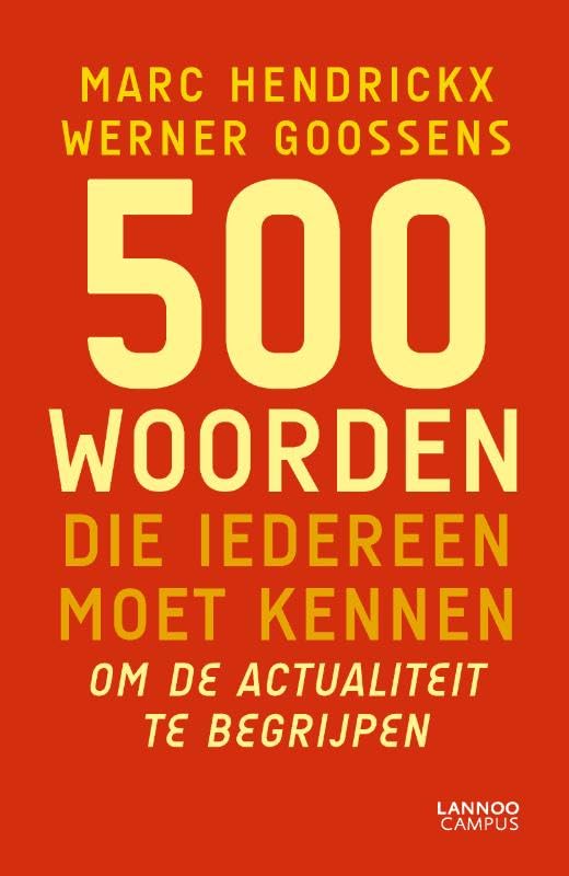 500 woorden die iedereen moet kennen om de actualiteit te begrijpen Media & Communication