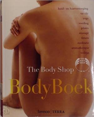 BodyBoek: Huid- en haarverzorging, tai chi, yoga, voeding, pilates, massage, fitness, + book