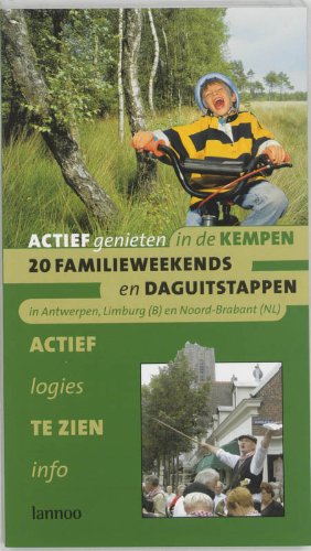 Actief genieten in de Kempen Leisure, Home & Garden