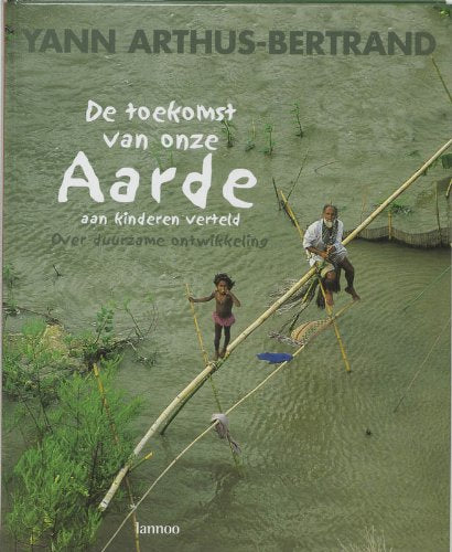 De toekomst van onze aarde, aan kinderen verteld Leisure & Fun