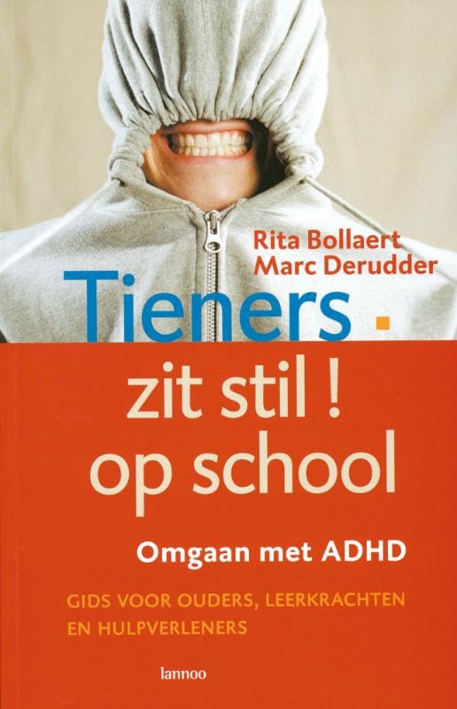 Tieners, zit stil! op school: Omgaan met ADHD Books