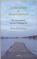 Leiderschap in dienstbaarheid: de spiritualiteit van het leidinggeven Religion & Esotericism