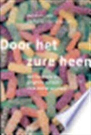 Door het zure heen: met kinderen en jongeren werken rond verlies en rouw Death & Mourning