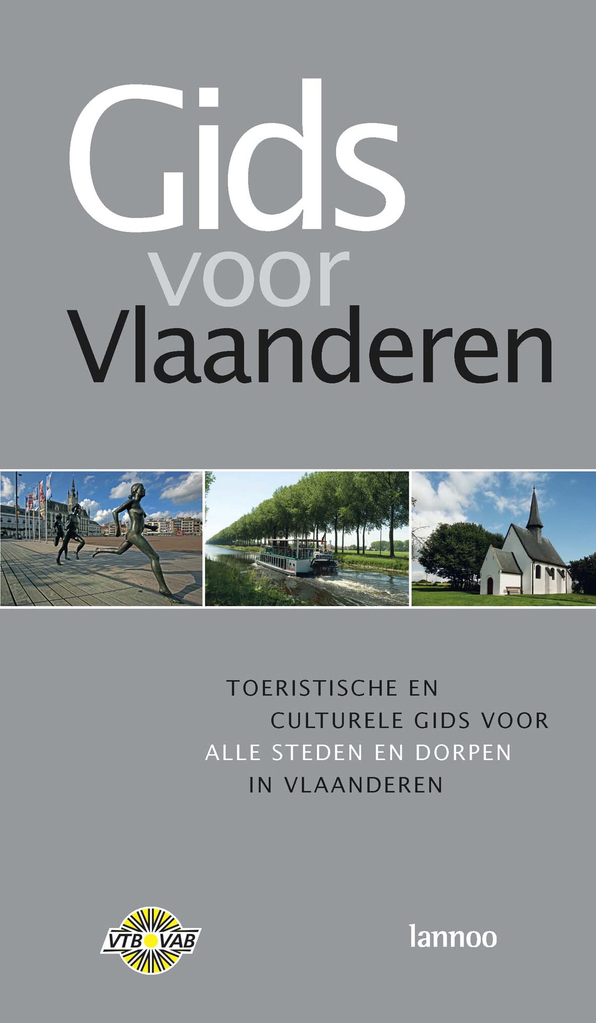 Gids voor Vlaanderen: toeristische en culturele gids voor alle steden en dorpen in Vlaanderen Leisure, Home & Garden