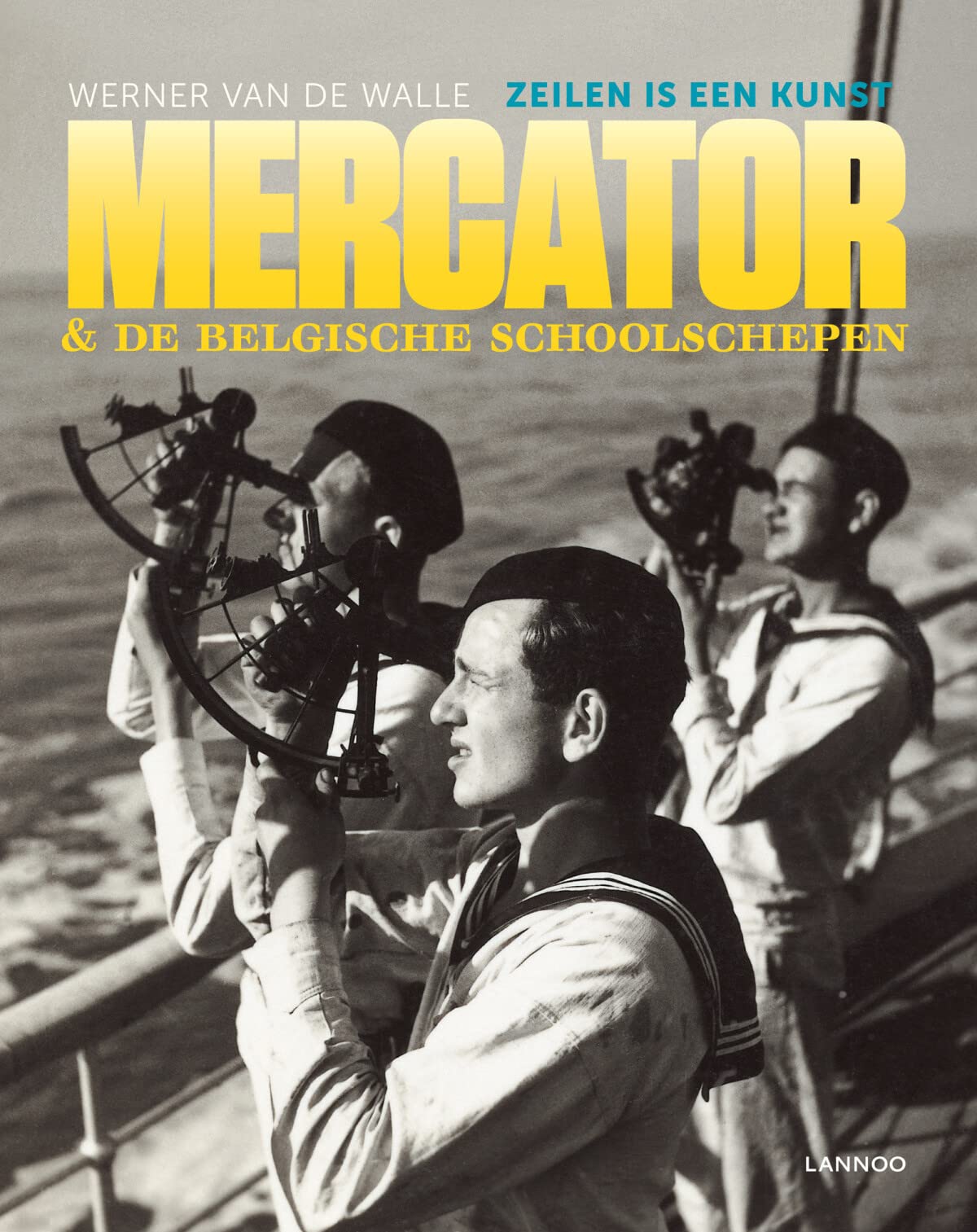 Mercator & de Belgische schoolschepen: Zeilen is een kunst Politics & History