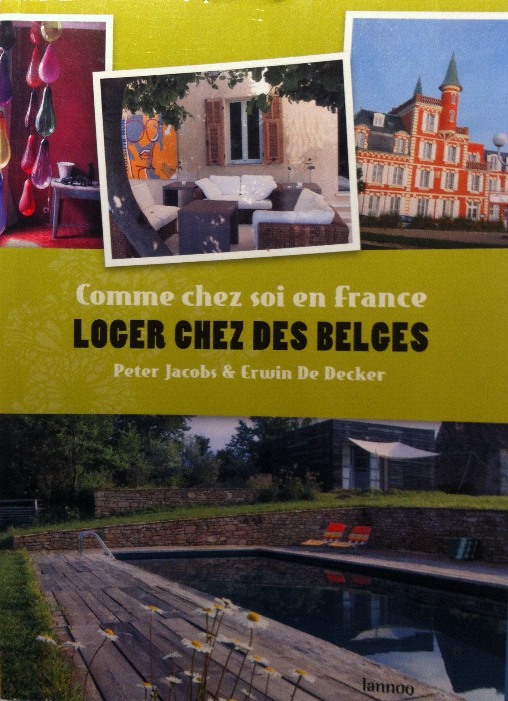 Comme Chez Soi en France: Loger chez des Belges book