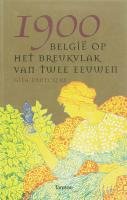 1900: België op het breukvlak van twee eeuwen Politics & History