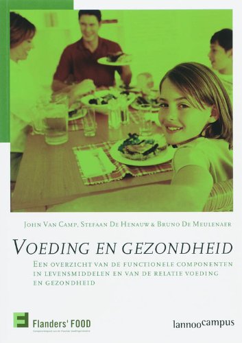 Voeding en gezondheid: een overzicht van de functionele componenten in levensmiddelen en van de relatie voeding en gezondheid book