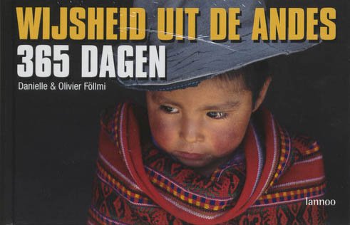 Wijsheid uit de Andes - 365 dagen book