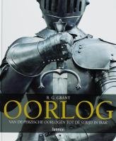 Oorlog: van de Perzische oorlogen tot de strijd in Irak book