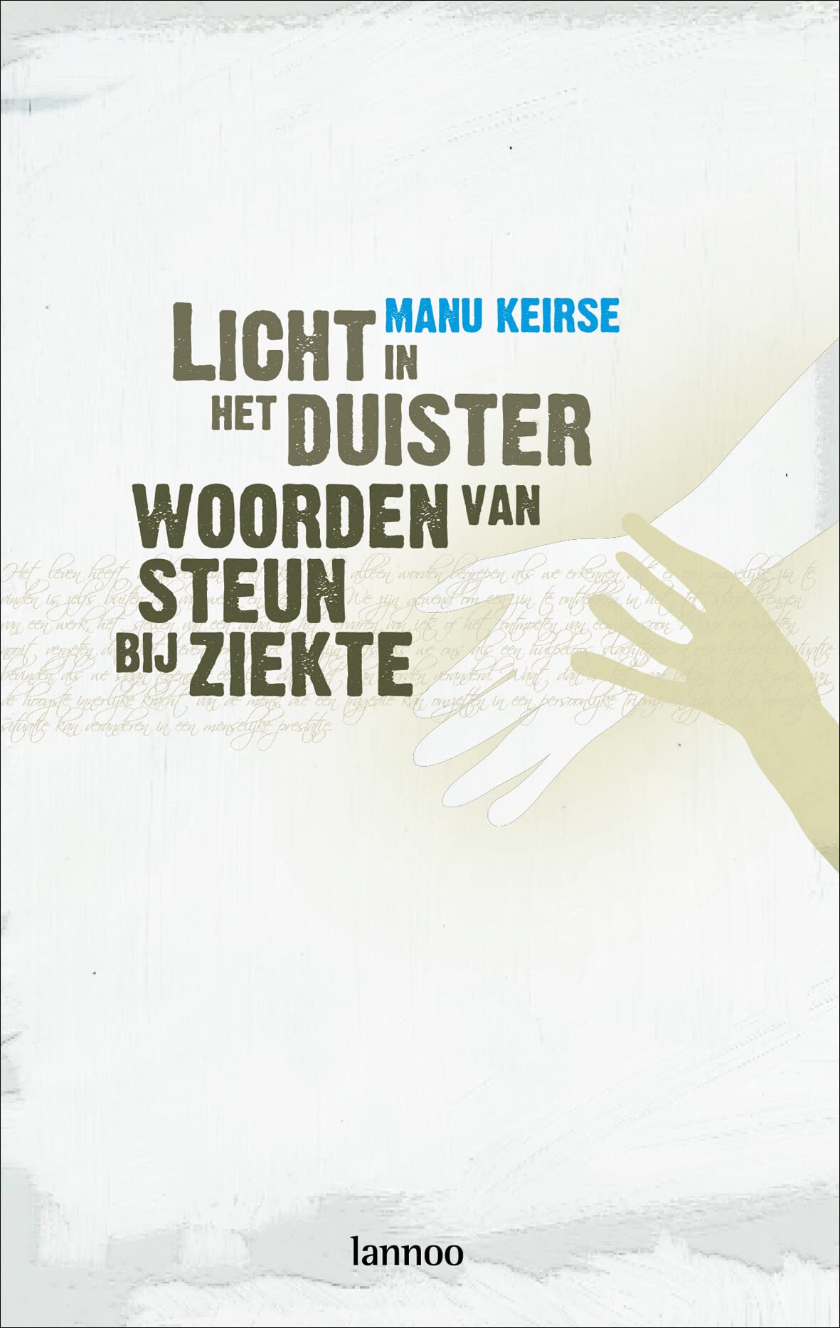 Licht in het duister: Woorden van steun bij ziekte book