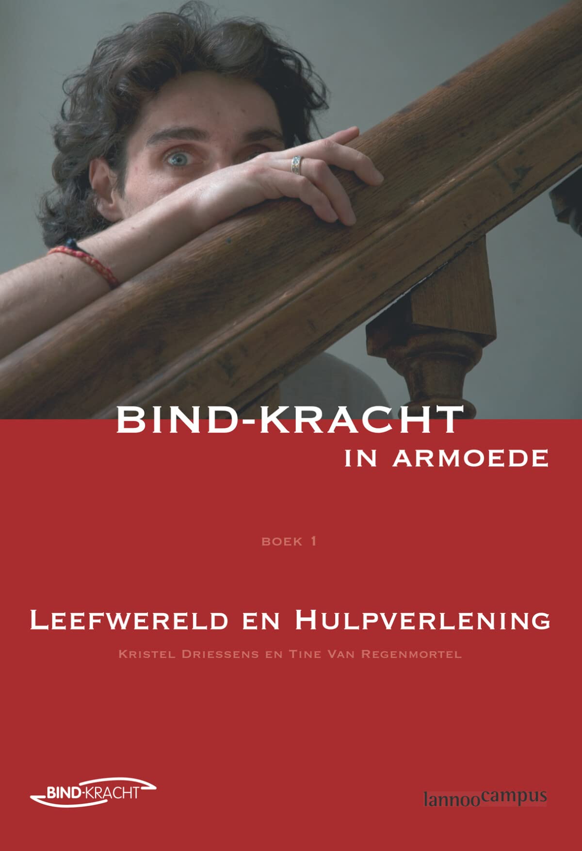 Bind-Kracht in armoede: Leefwereld en hulpverlening book