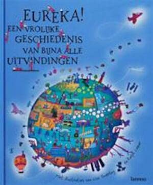 Eureka!: een vrolijke geschiedenis van bijna alle uitvindingen book